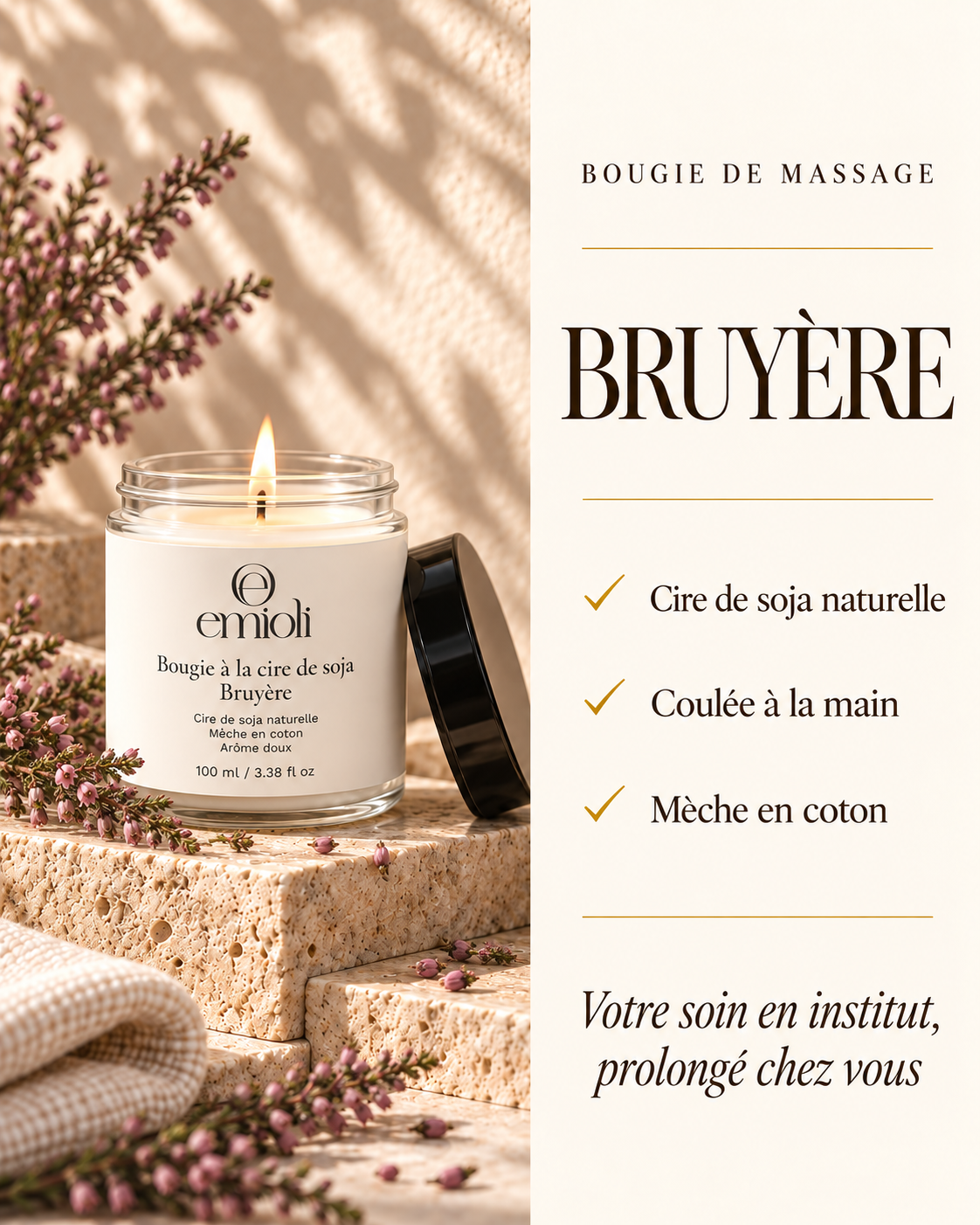 Bougie de massage à la cire de soja emioli Bruyère